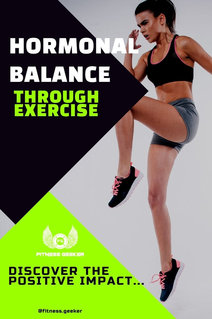 "Hormonal Balance Through Exercise: The Science Behind It"